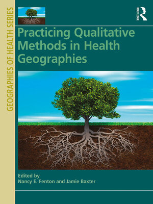 cover image of Practicing Qualitative Methods in Health Geographies